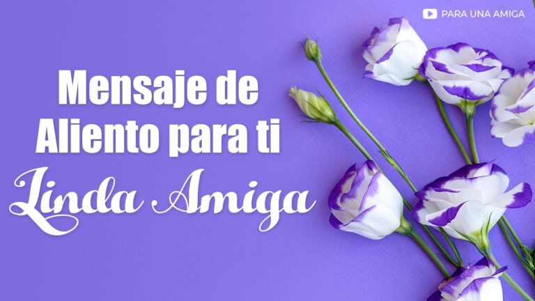 animos a una amiga