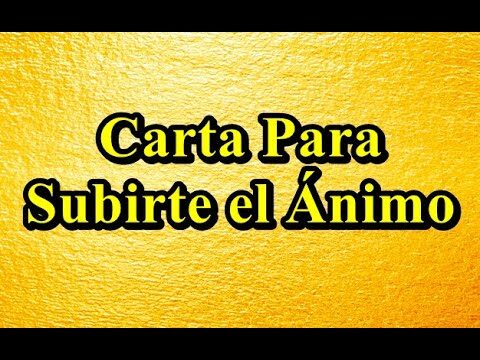 cartas de animo para una amiga