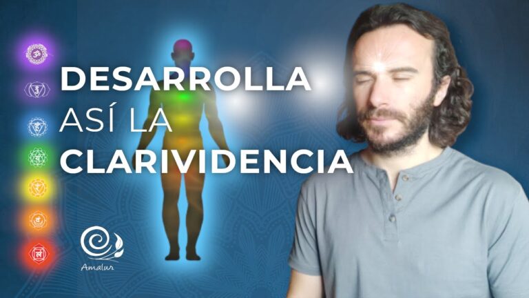 Cómo Desarrollar la Clarividencia: Guía Práctica y Técnicas Efectivas